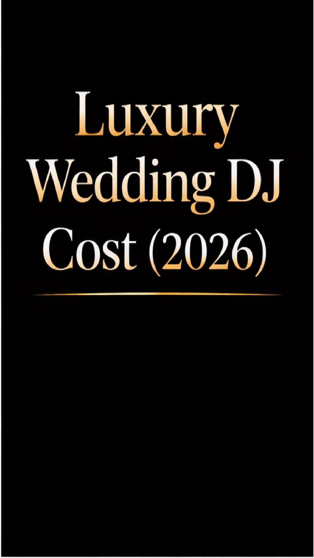 How Much Does a Luxury Wedding DJ Cost in 2026?
