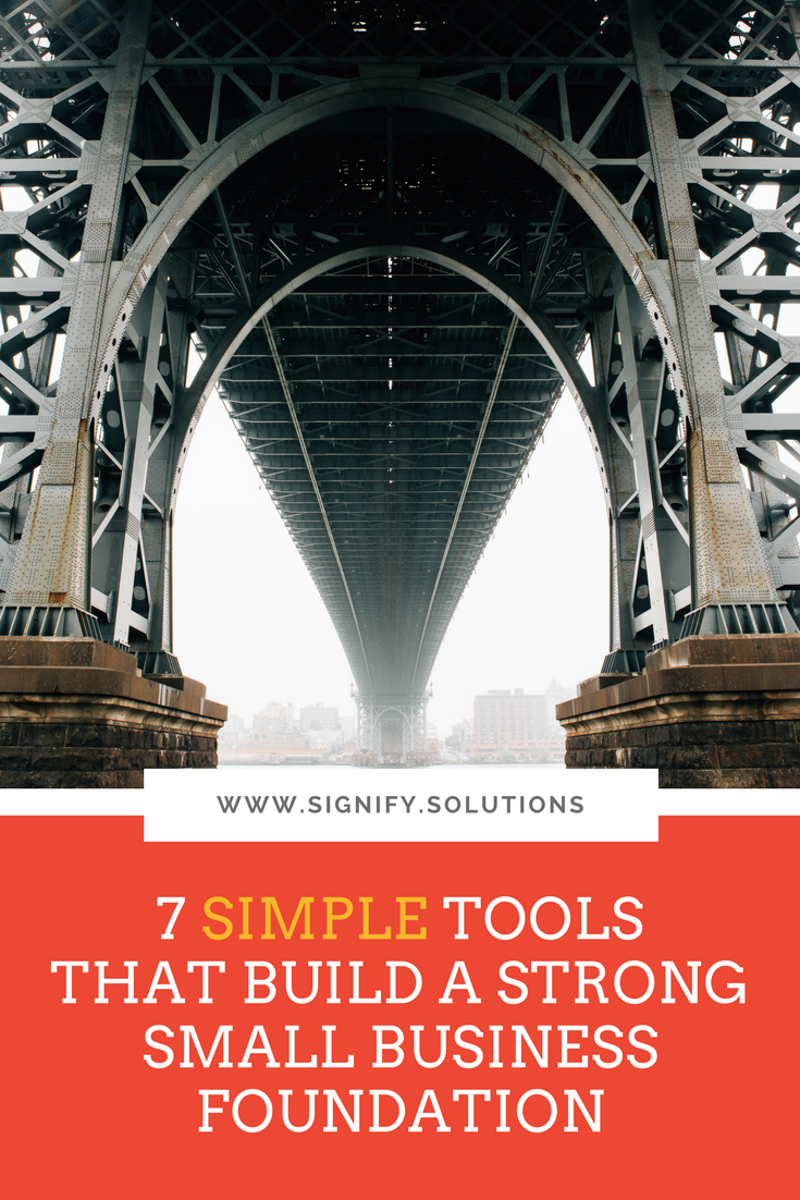 7 Simple Tools That Build a Strong Small Business Foundation — Signify ...