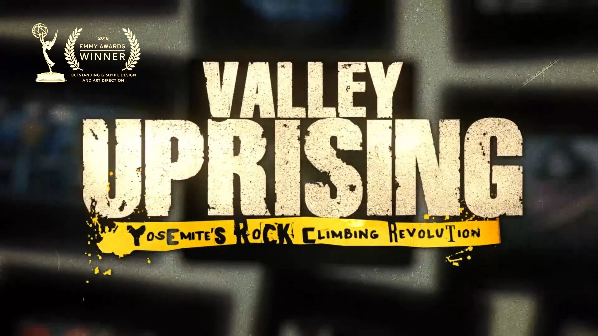Valley Uprising Intro