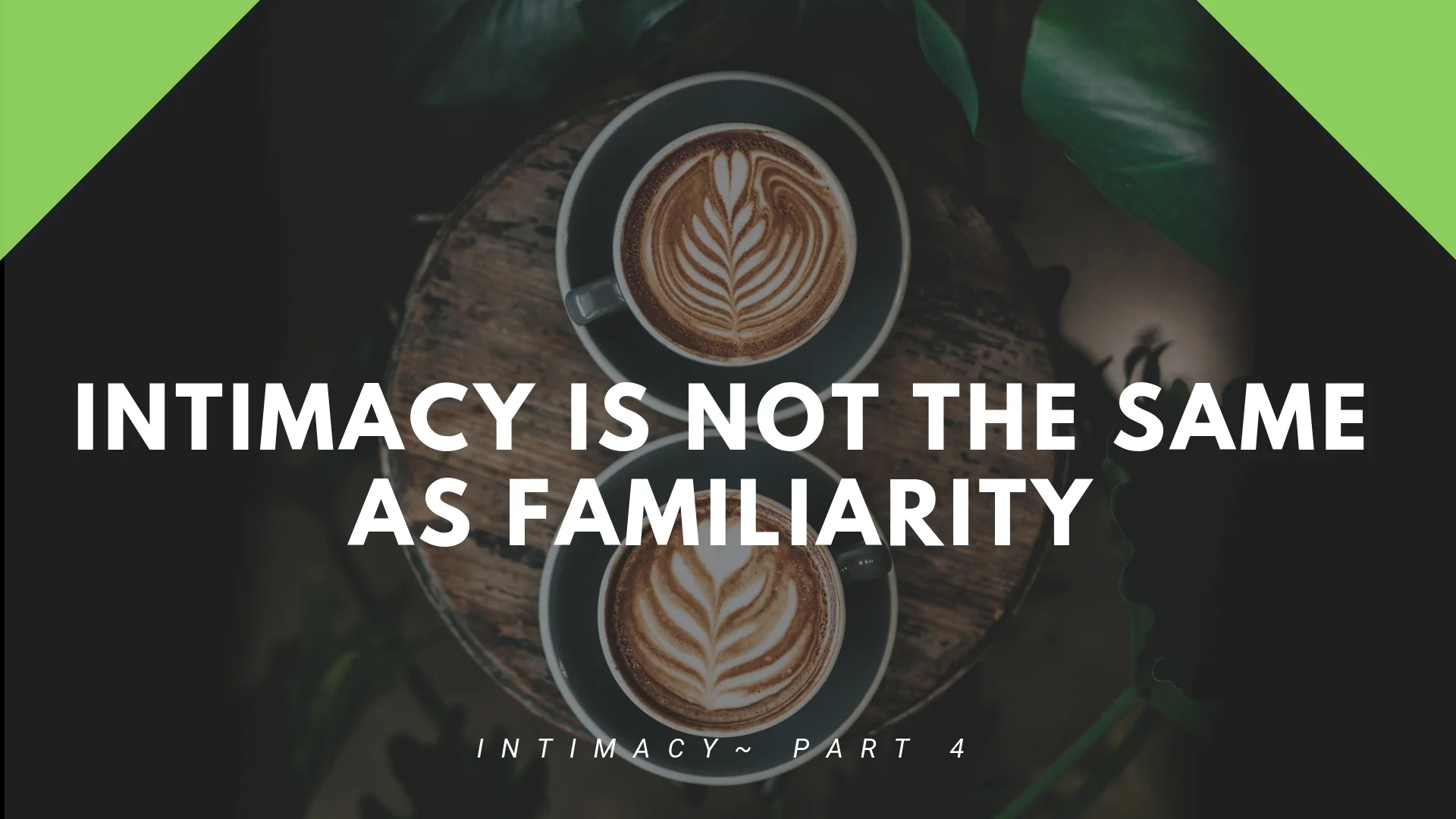 You can spend time together with someone, but that doesn’t automatically mean you’re connecting deeply.