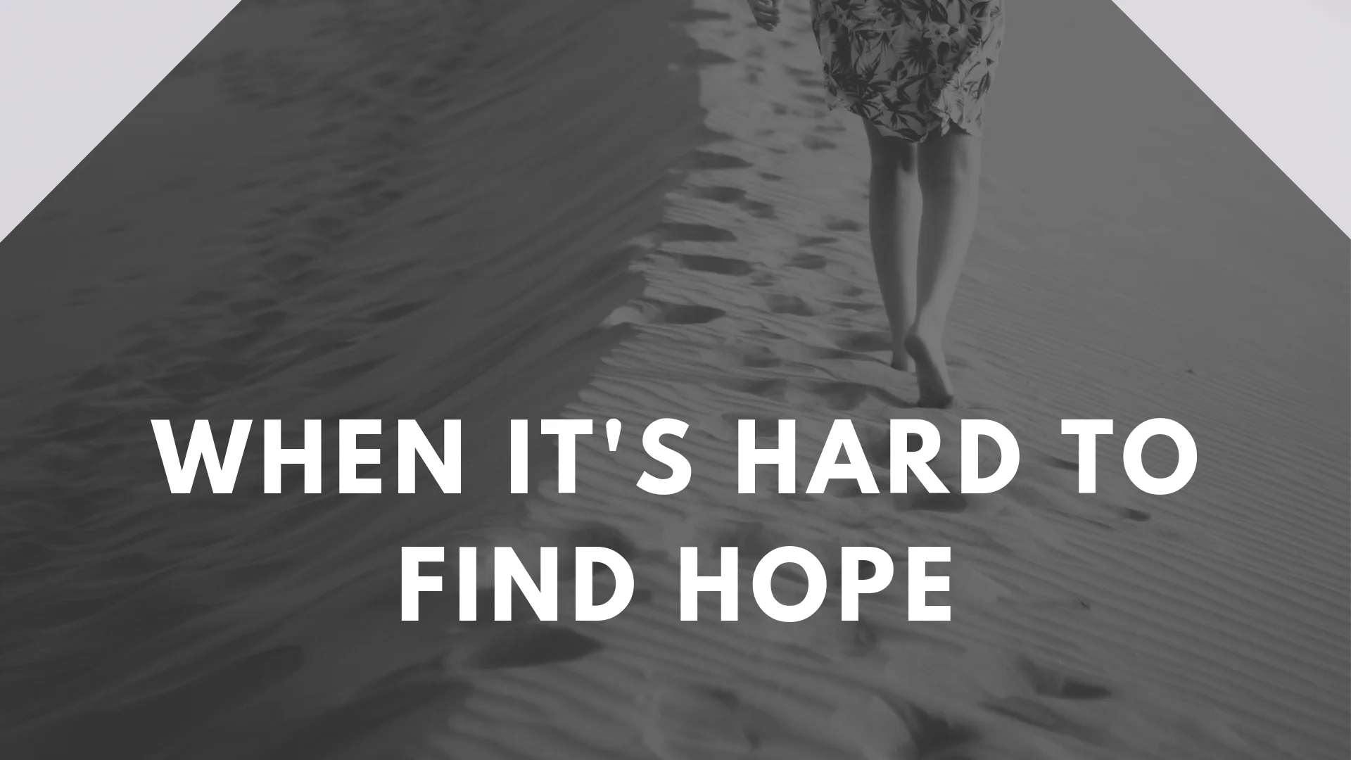 When Its Hard to Find Hope.jpg