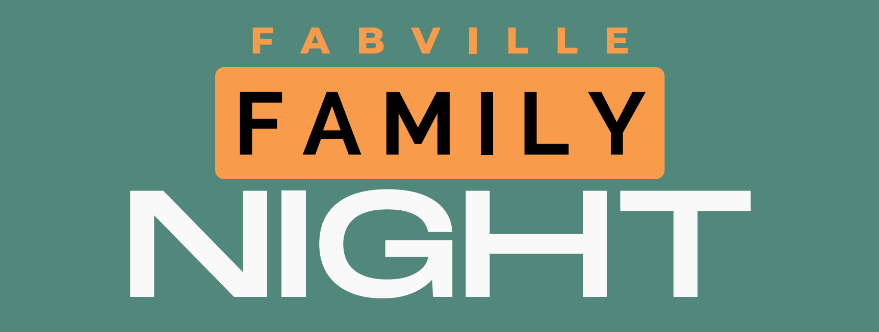 FabVille Family Night