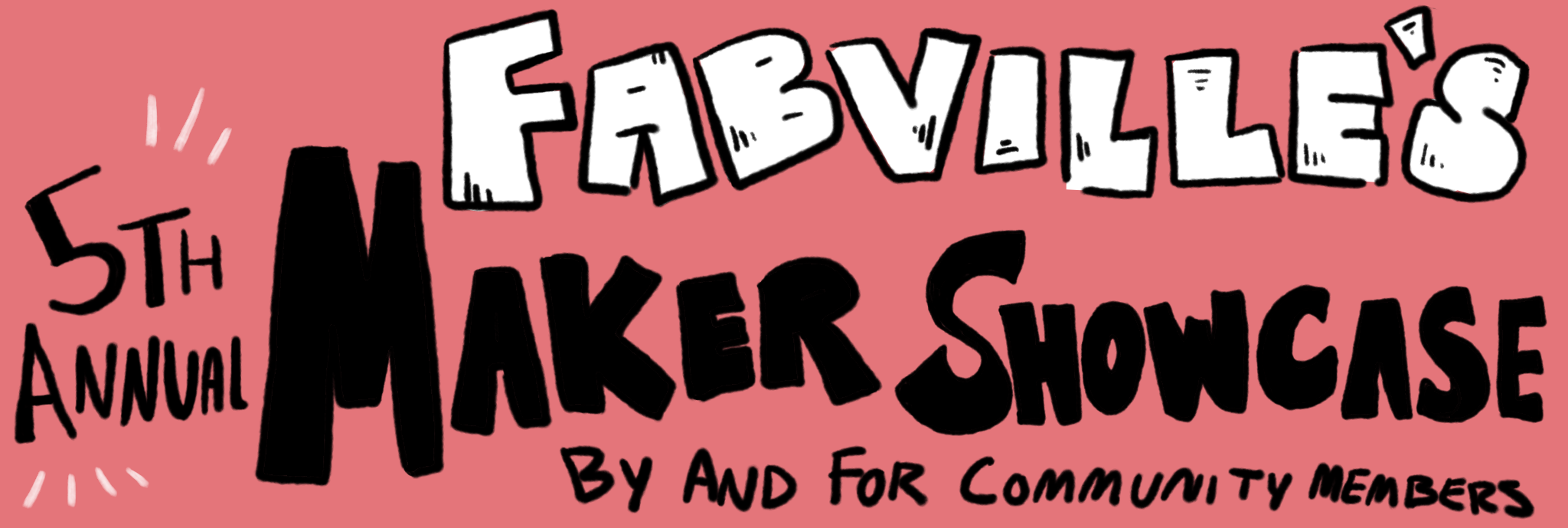 Fabville 5th Annual Maker Showcase  