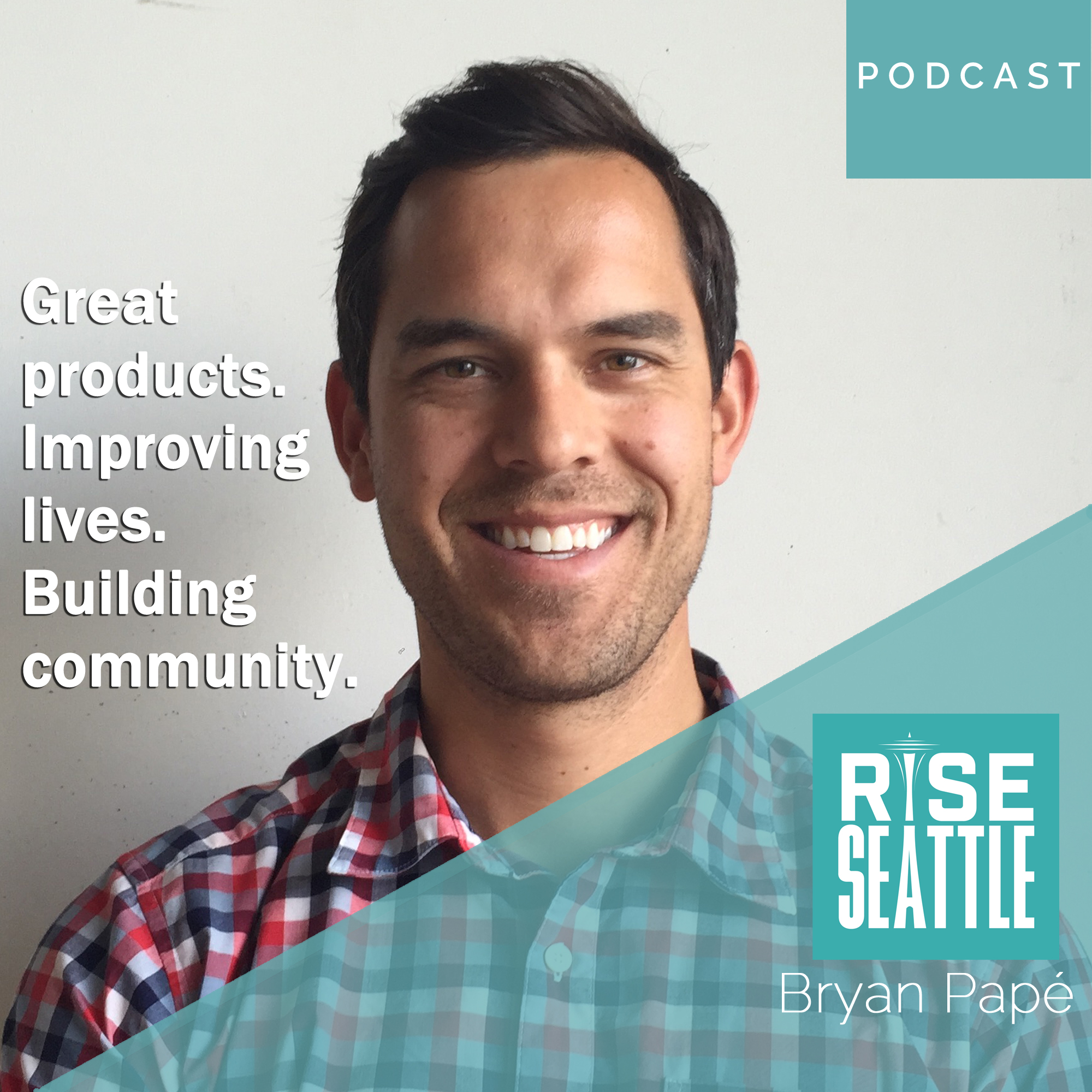 S1.E3. Bryan Papé of MiiR: Great Products. Improving Lives. Building Community