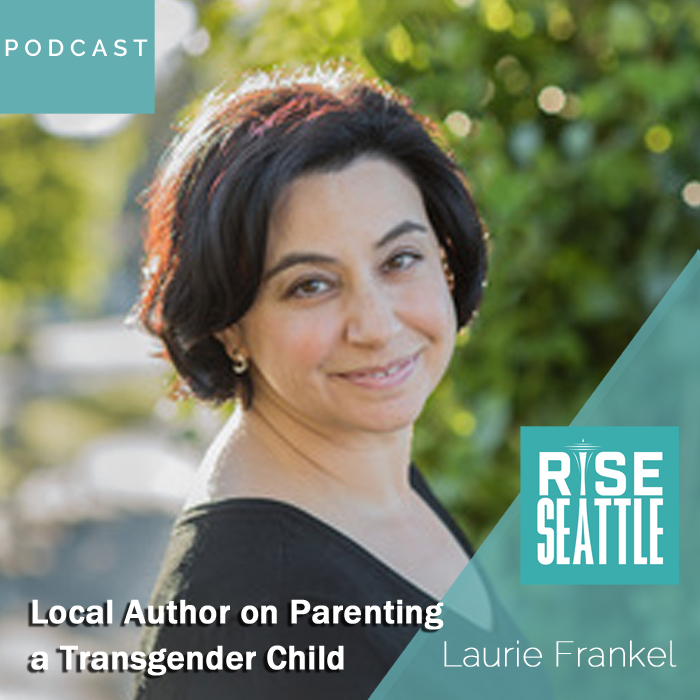 S2 E2: Laurie Frankel: Local Author on Parenting Transgender Kids