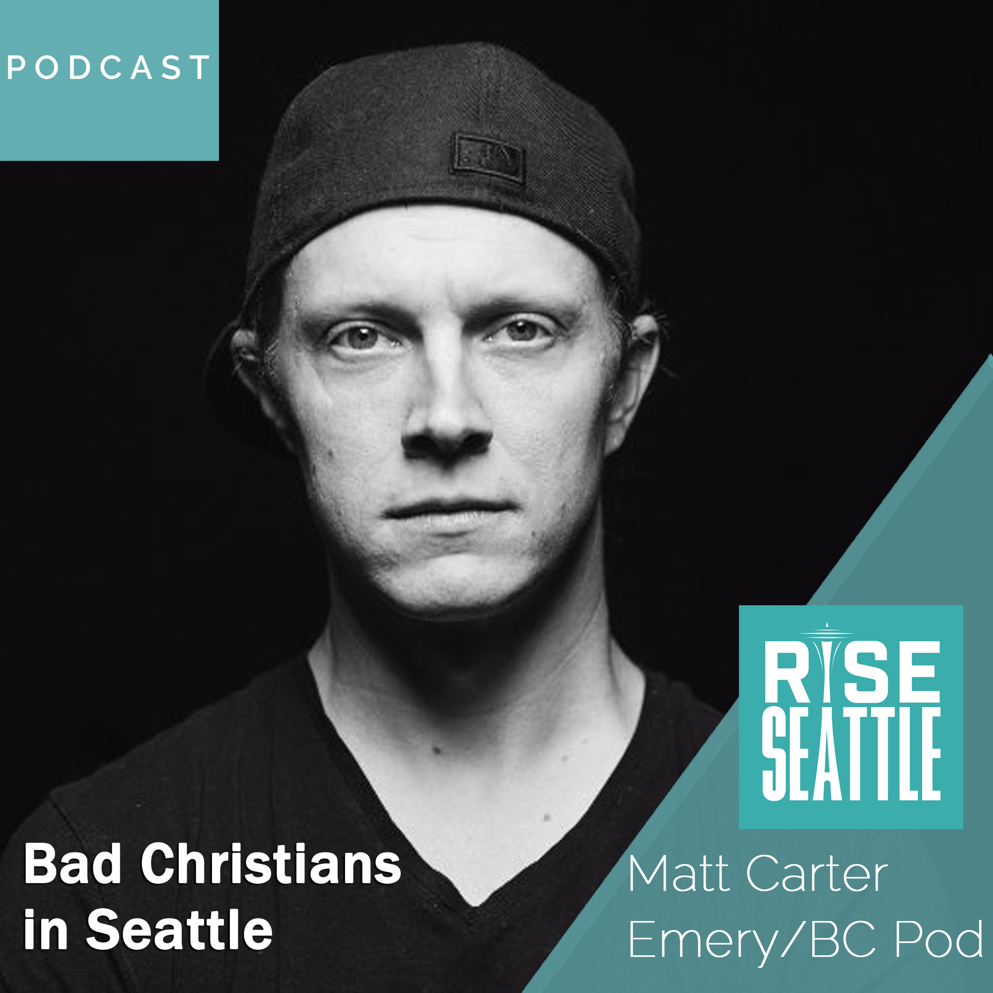 S2 E3: Matt Carter: Bad Christians in Seattle