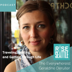 S2 E5: Geraldine DeRuiter: The “Everywhereist” Herself on Traveling, Writing, and Getting Through Life