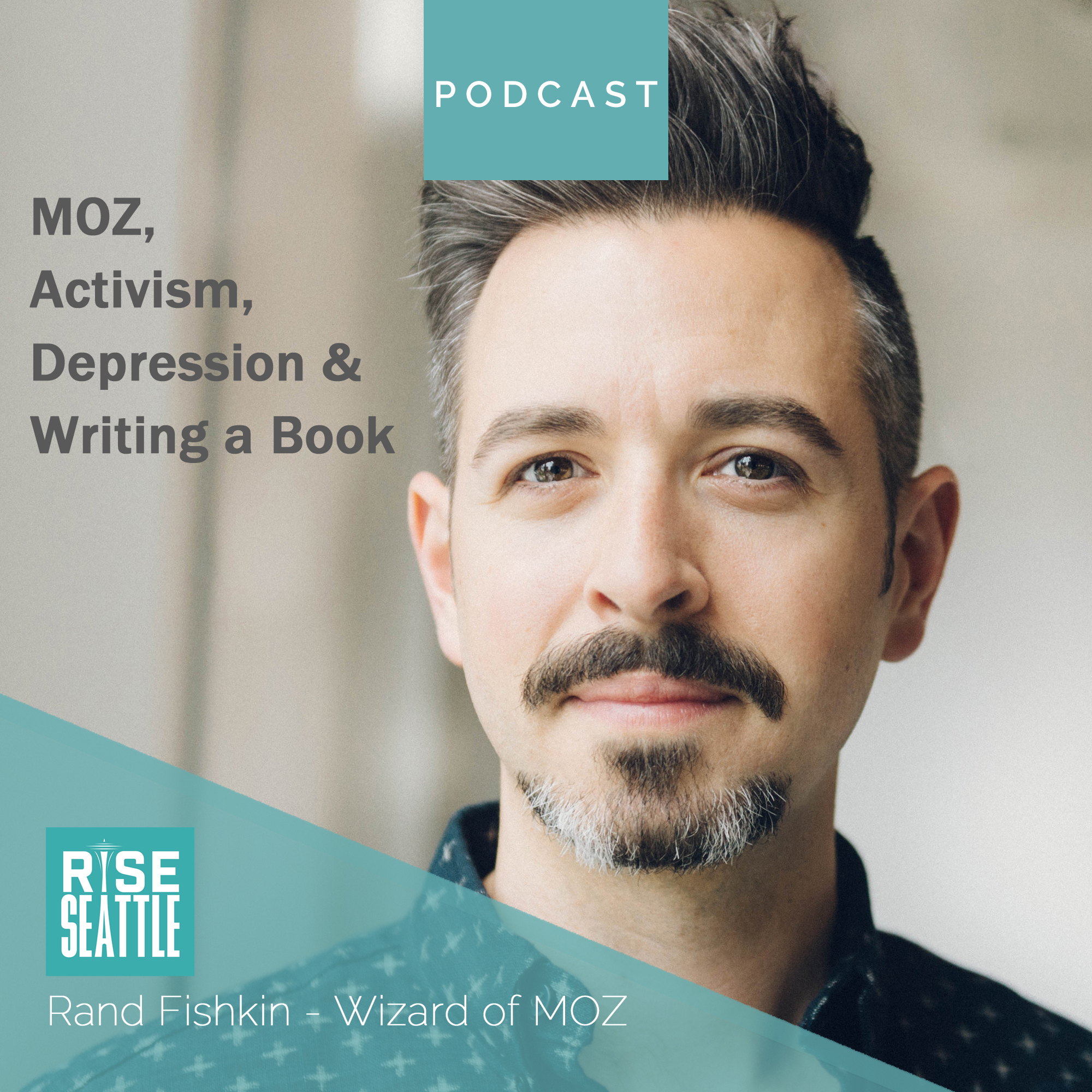 S2 E1: Rand Fishkin: MOZ, Activism, Depression & Writing a Book