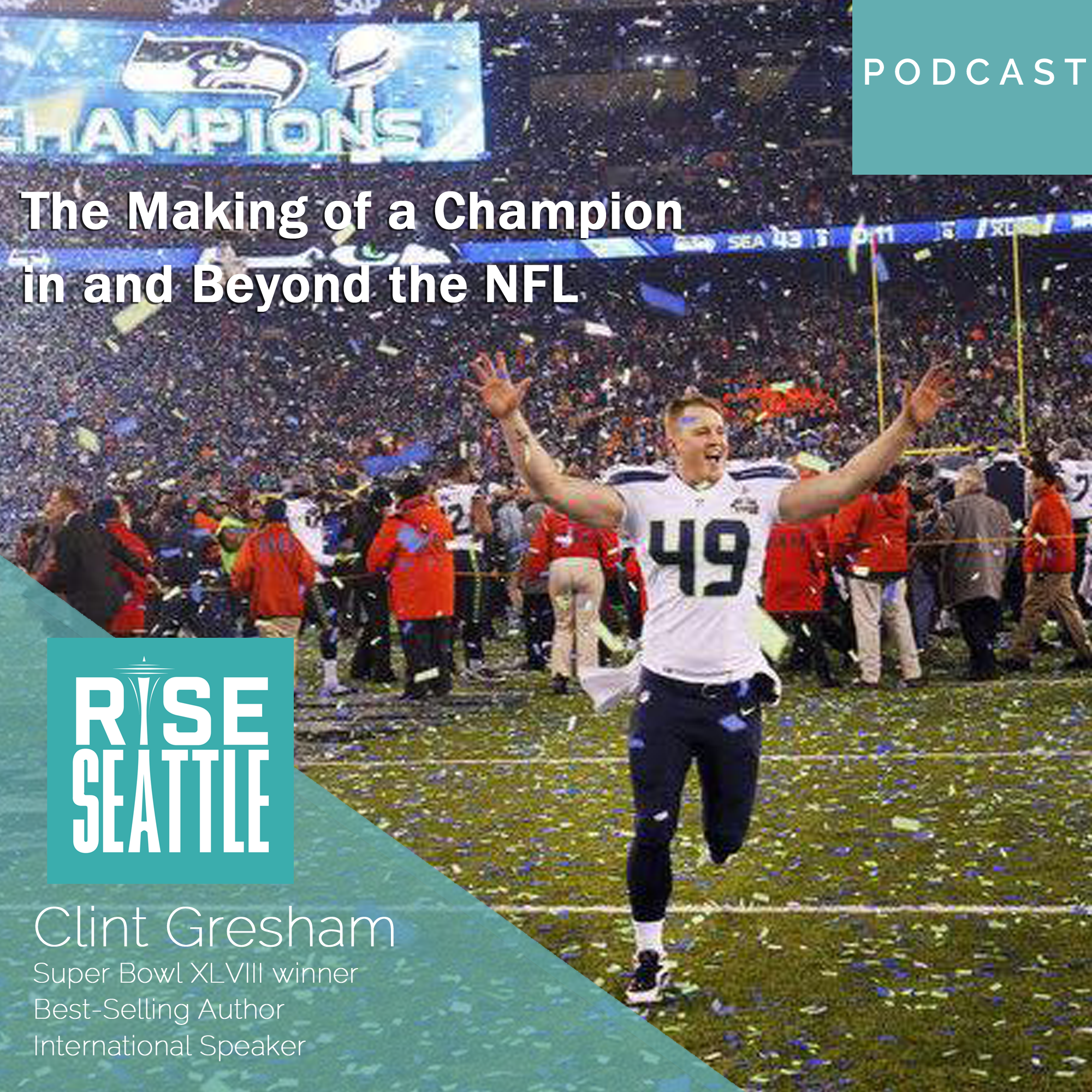 S2 E6: Clint Gresham: The Making of a Champion in and Beyond the NFL