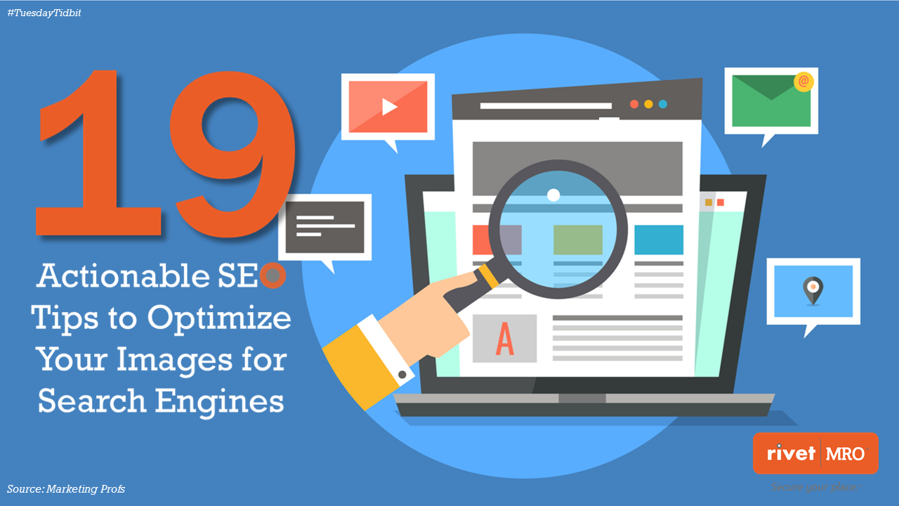 Image SEO Tips Tuesday Tidbit by Rivet MRO Industrial Distributor Marketing Agency and Co-op Marketing Consultant.png