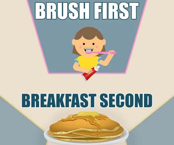 brush teeth first before breakfast.jpg