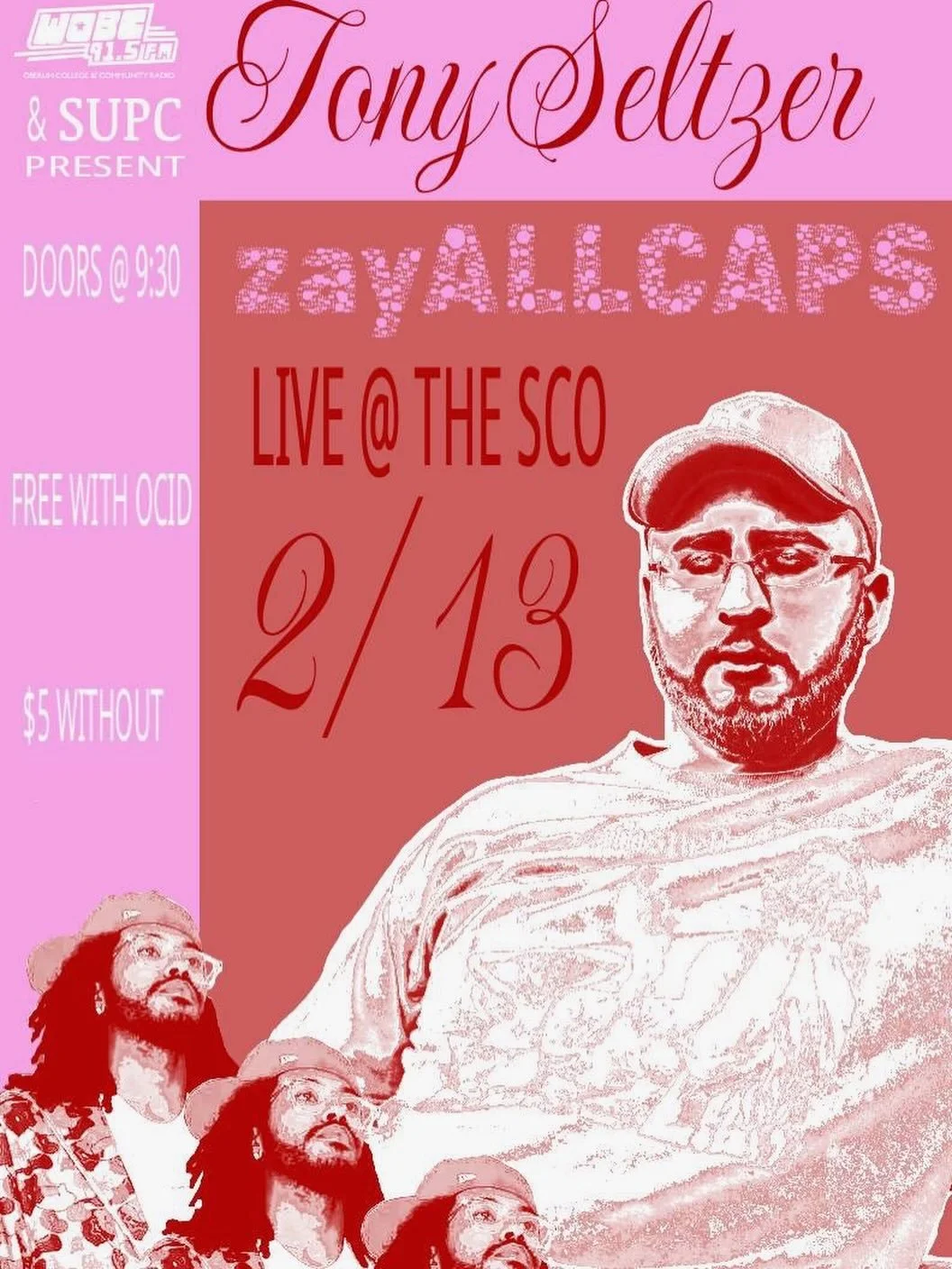 Tony Seltzer and zayALLCAPS are @ The Sco Friday February 13th!!!!!! Doors are at 9:30 and music starts at 10:00. Bring you, your best friends, and all the energy you&rsquo;ve got!