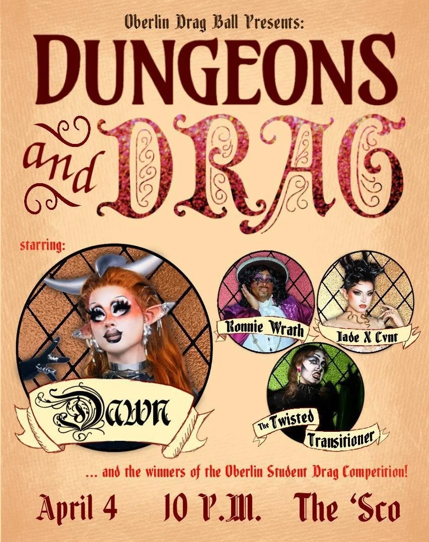 Get excited for Drag Ball THIS SATURDAY AT TEN PM AT THE SCO!!! Featuring Dawn from drag race, several fabulous performers from Cleveland, and three amazing student performers! Please dress up in your most fabulous dnd garb ✨🧙