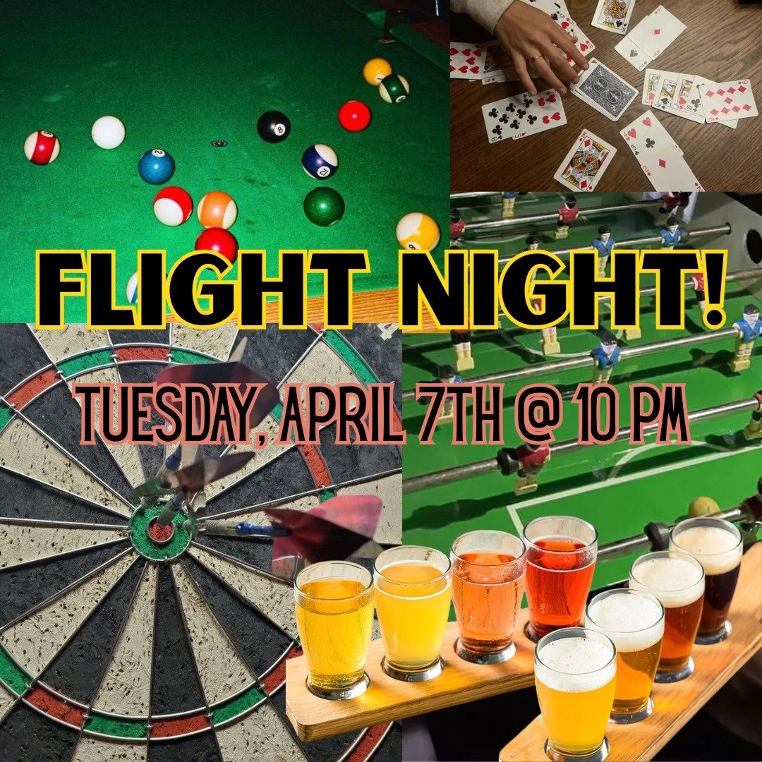 Flight Night TOMORROW 4/7! Choose from beer, cider, and seltzer flights, play games, and listen to music.