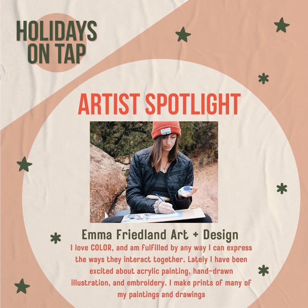 Our next Artist Spotlight is @emmafriedland Art + Design! 

Emma will be showcasing her art at our LAST Holidays on Tap event, this coming Wednesday evening from 5-9PM @stormpeakbrewing.bus.stop 

If you haven&rsquo;t finished your holiday shopping y