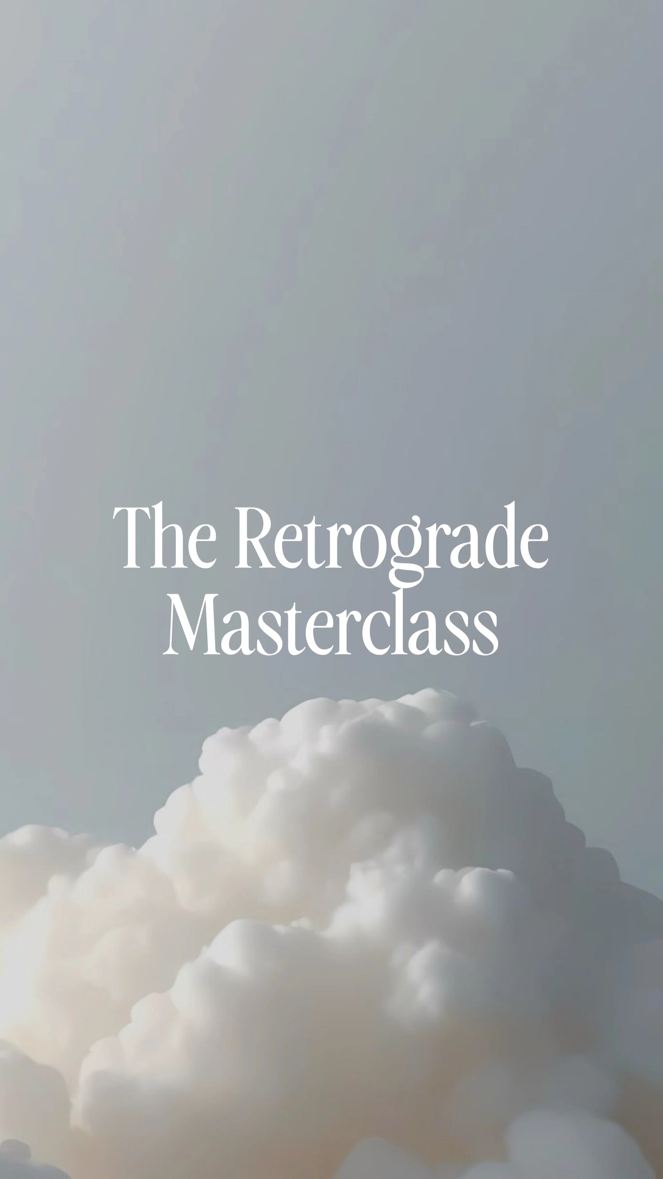 The Retrograde Masterclass