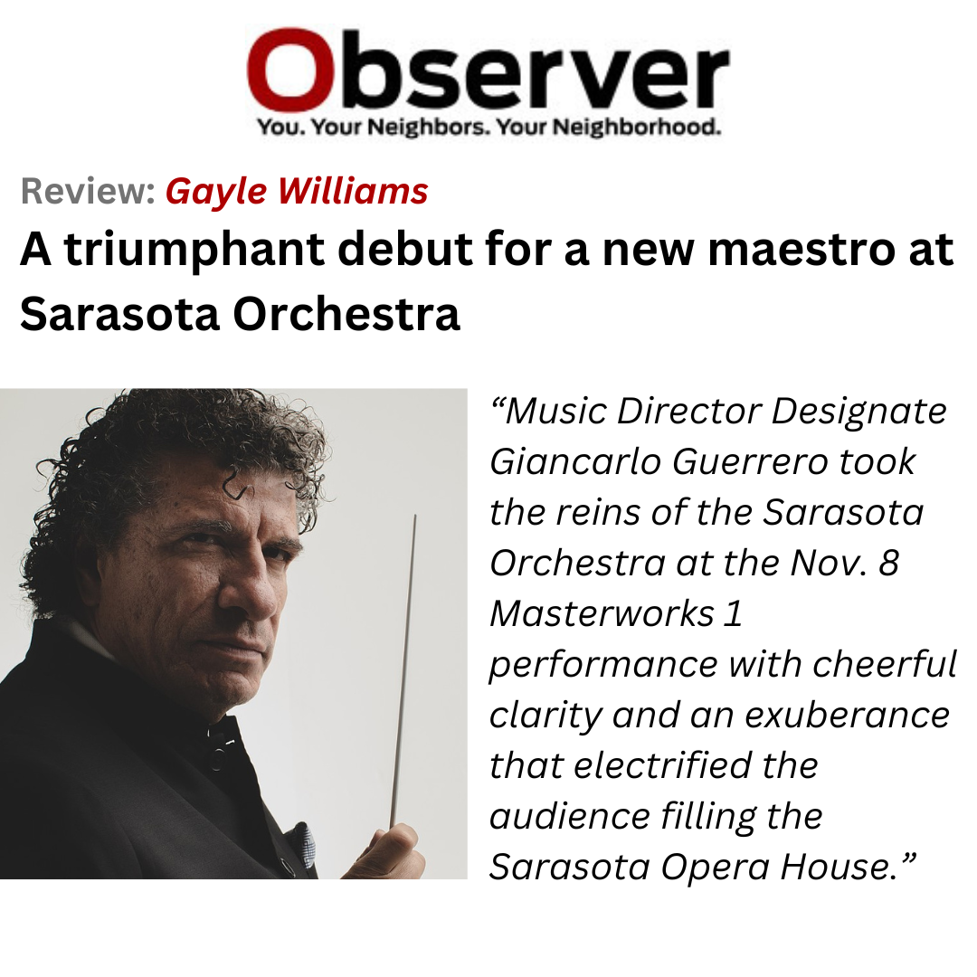 Observer Review: A triumphant debut for a new maestro at Sarasota Orchestra