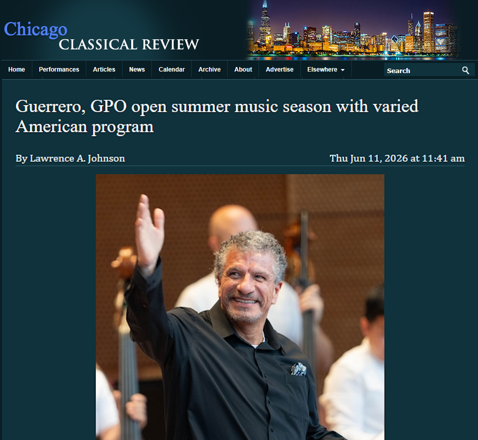 Chicago Classical Review: Guerrero, GPO open summer music season with varied American program