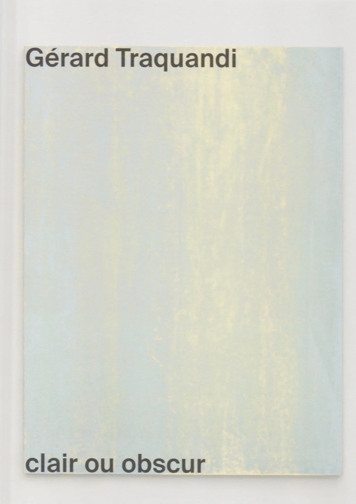 Gérard Traquandi - clair ou obscur.jpg
