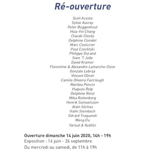 Ré-Ouverture 
Ce dimanche 14 juin, de 14h à 19h, nous serons heureux de vous accueillir à nouveau à la Galerie avec une exposition collective qui présentera une sélection d'oeuvres récentes, emblématiques ou inédites des artistes de la galer