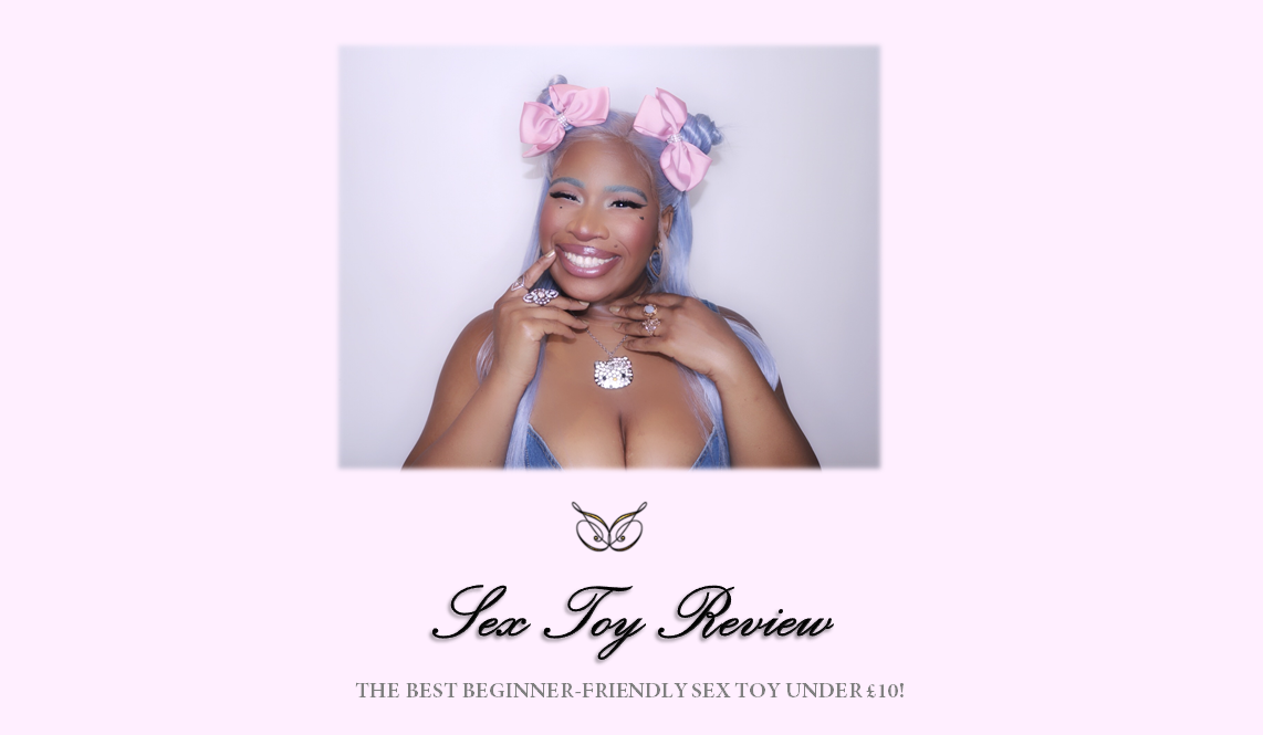 Sex Toy Review | The Best Beginner-Friendly Sex Toy Under £10! (Video)