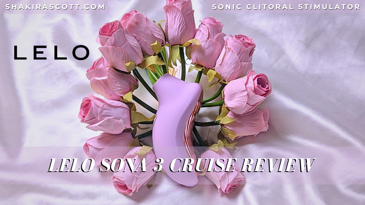 LELO Sona 3 Cruise Review | Sonic Clitoral Stimulator 