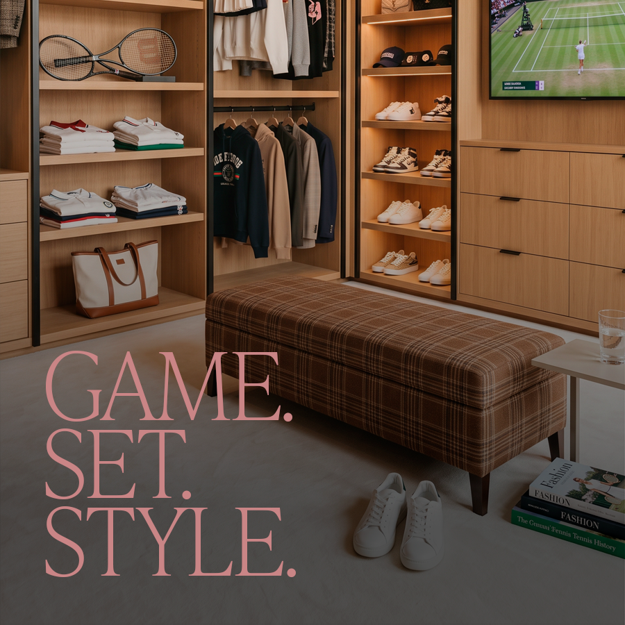 Game. Set. Style.