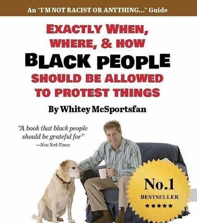 So many people just don&rsquo;t know how to be quiet. White people telling black people how to behave is like literally what the protests and rage are about. It could not be more tone deaf. White fragility is real. Stop it. Shut up. Listen. Be an all