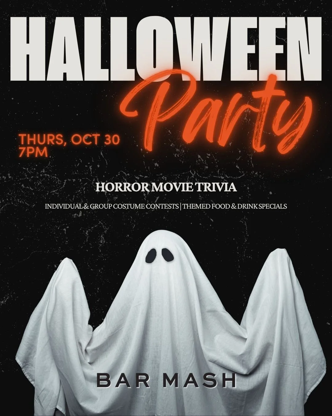 The monsters are coming out to play. 👻

Bar Mash is throwing an all-out Halloween Party on Thursday, October 30, and you&rsquo;re invited to join the chaos.

🧠 Horror Movie Trivia runs from 7-9PM &mdash; bring your bravest (and smartest) crew.
🎭 C