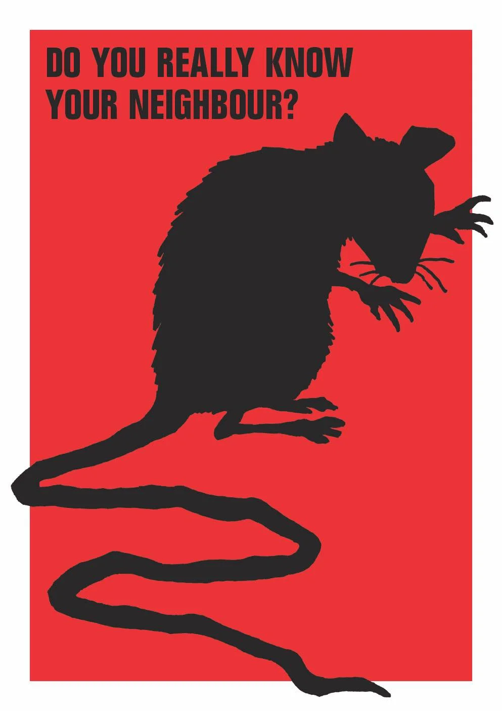 Your Neighbour, 2017