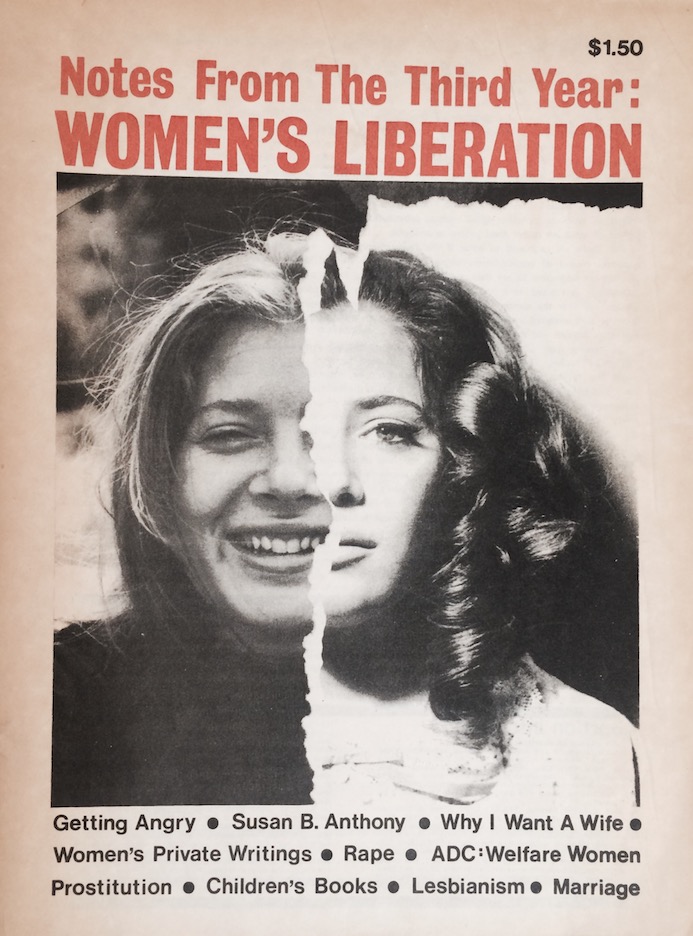  New York Radical Women, Notes from the Third Year, 1971. 