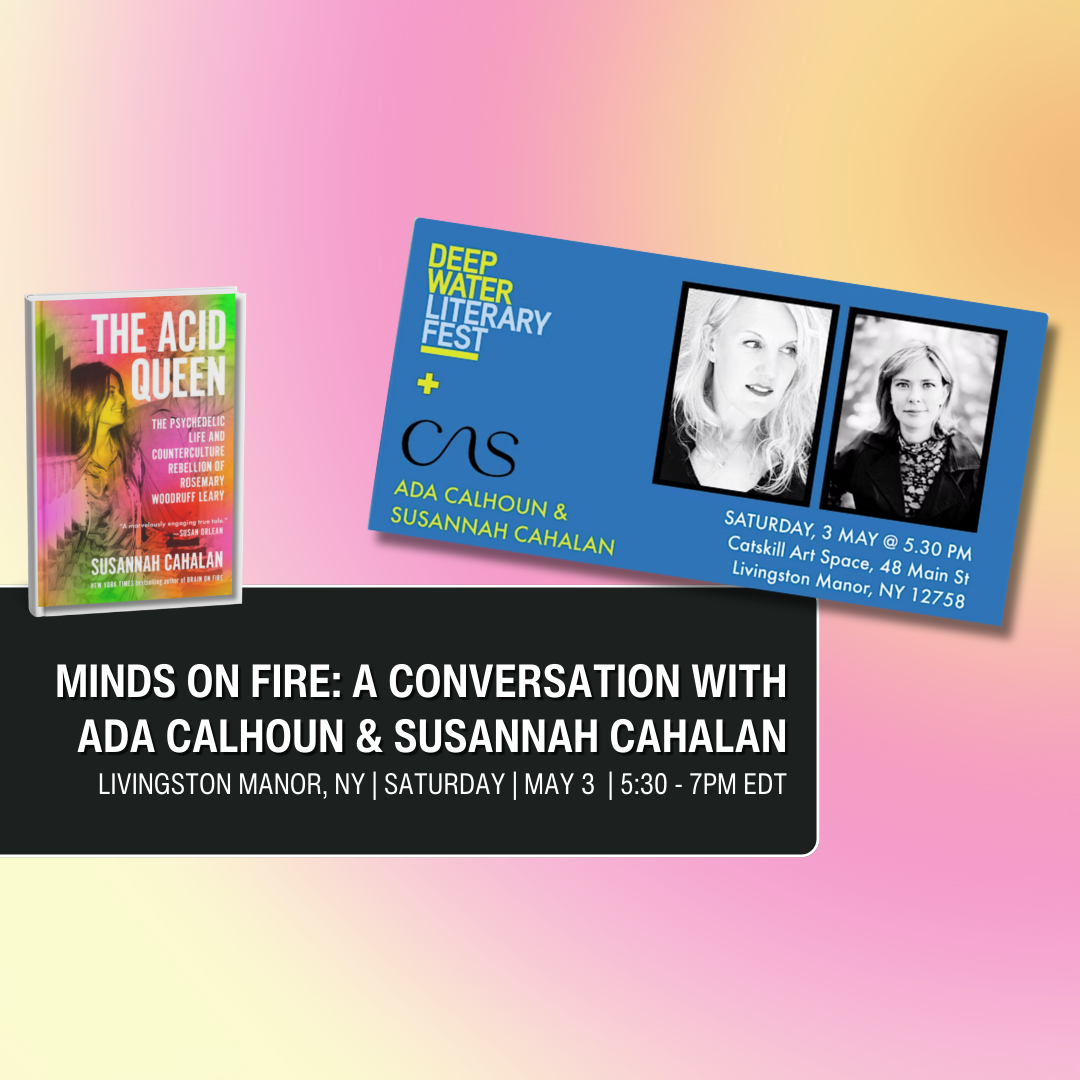 MAY 3 | Livingston Manor, NY | Catskill Arts Center with Ada Calhoun in conversation with Aaron Hicklin