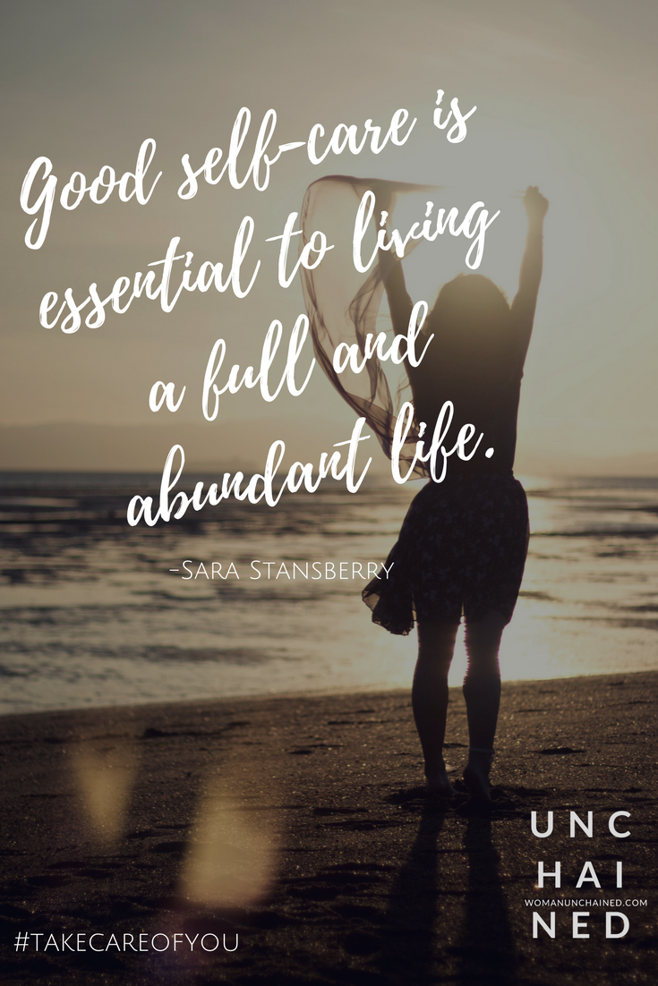 Pinterest - Unchained by Sara Stansberry - Take Care of You.png