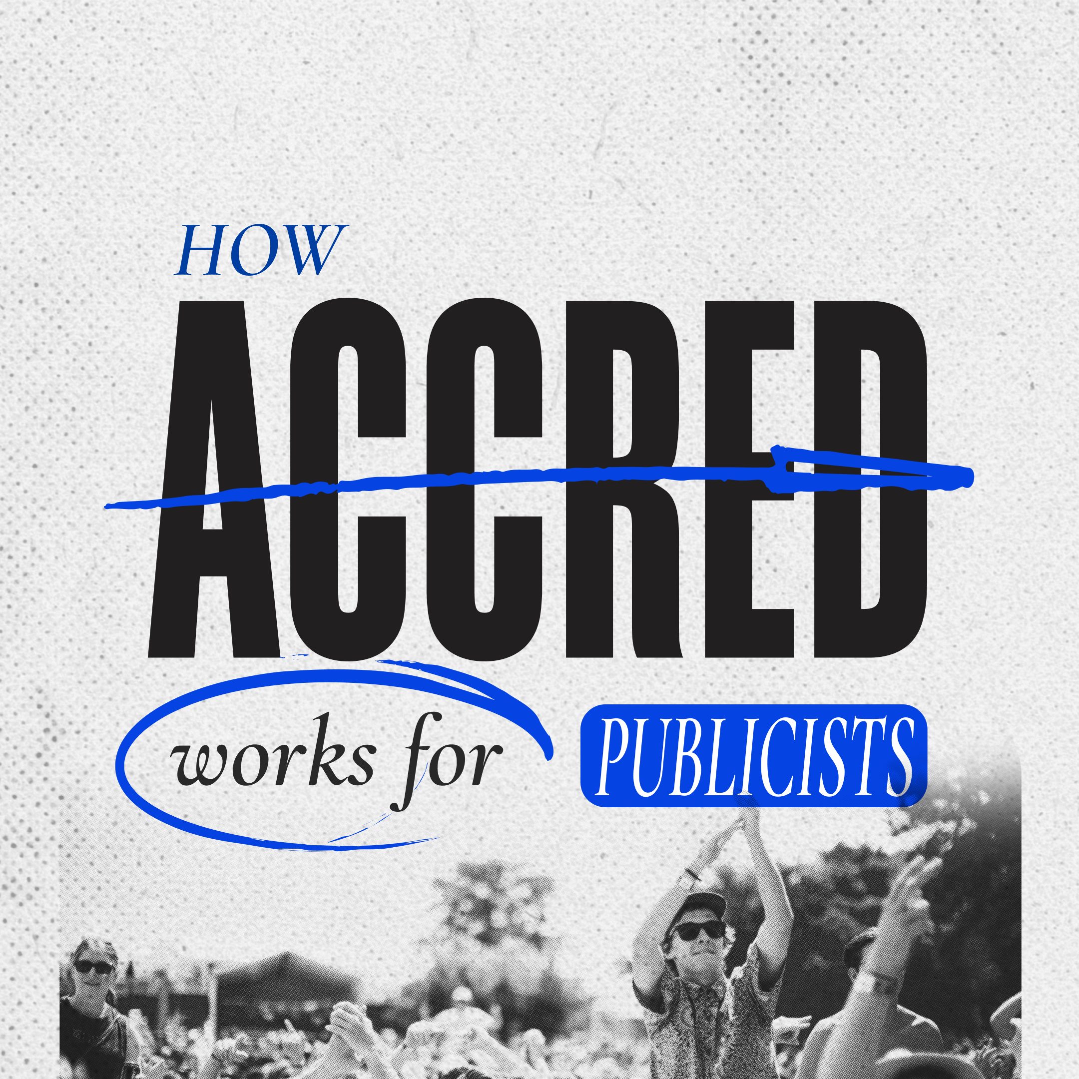 Streamlined media accreditation.