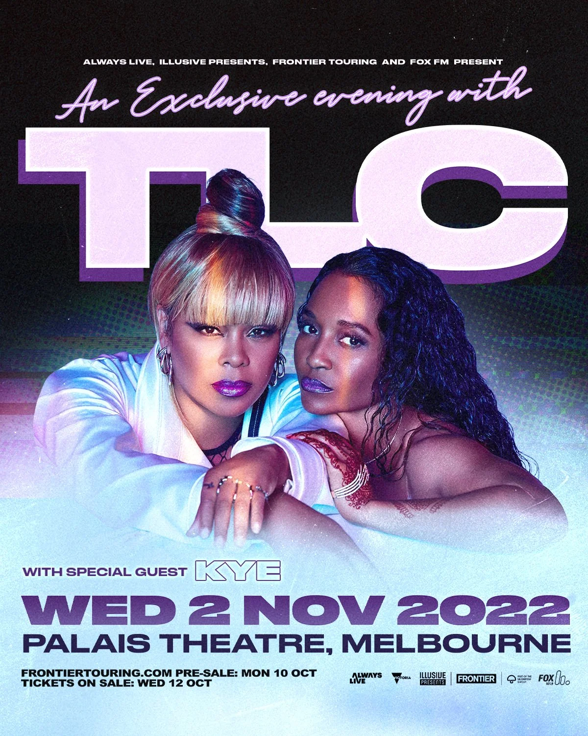 AN EXCLUSIVE EVENING WITH TLC (USA) FOR ALWAYS LIVE