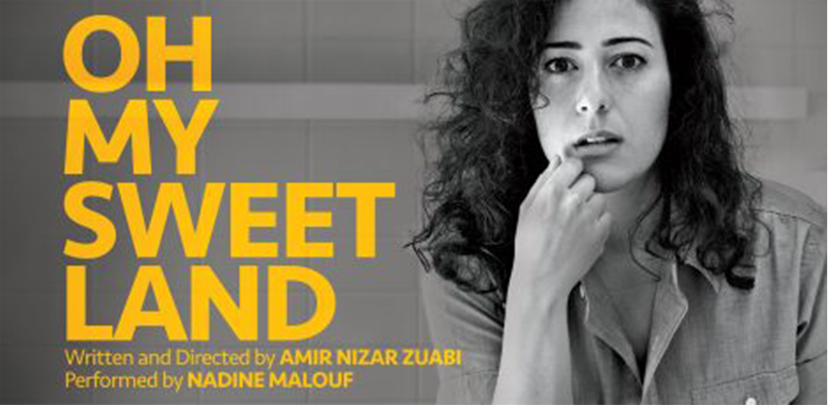 Congratulations to Nadine Malouf (SS'16: This Is How It Ends ) on completing her sold-out run of Oh My Sweet Land , presented by Play Co.