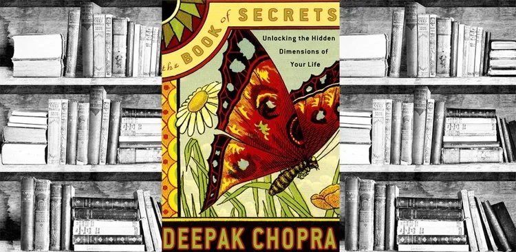 Read: The Book Of Secrets By Deepak Chopra
