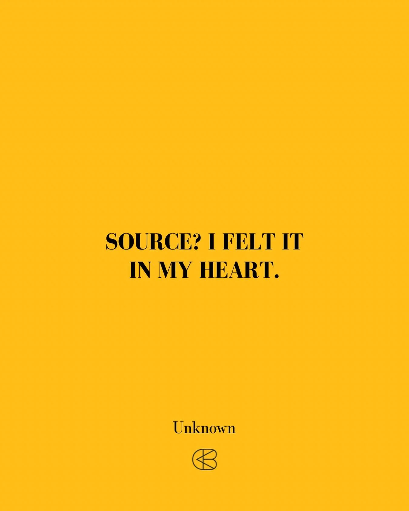 &ldquo;Source? I felt it in my heart.&rdquo;
- Unknown