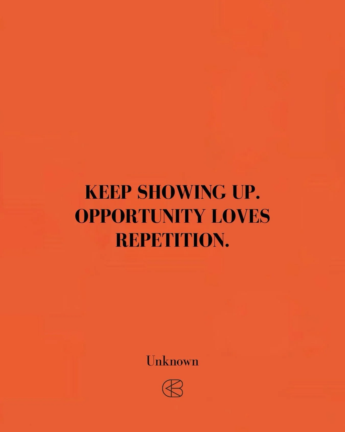 &ldquo;Keep showing up. Opportunity loves repetition.&rdquo;
- Unknown