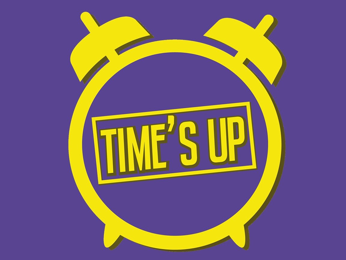 Times up! 