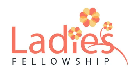 LADIES FELLOWSHIP- 6 PM