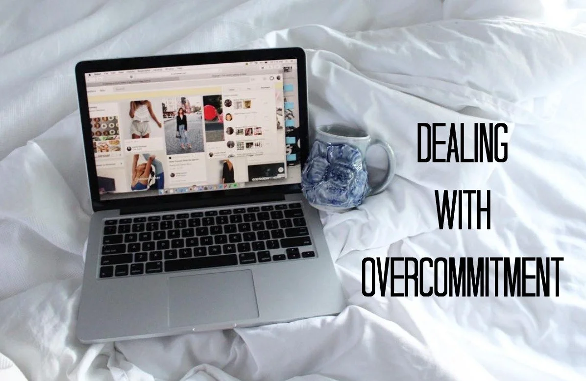 Dealing With Overcommitment