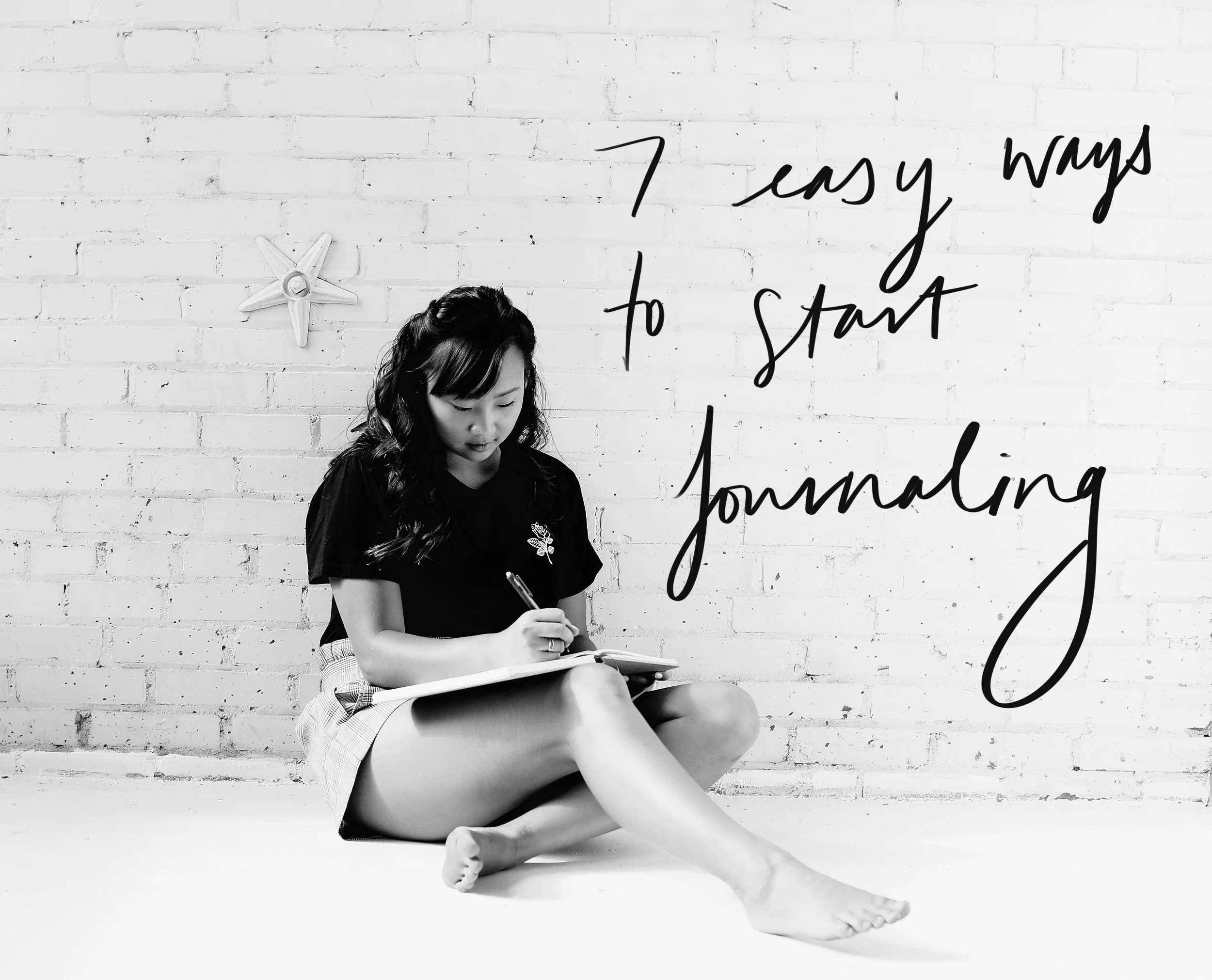 7 Easy Ways to Start Journaling