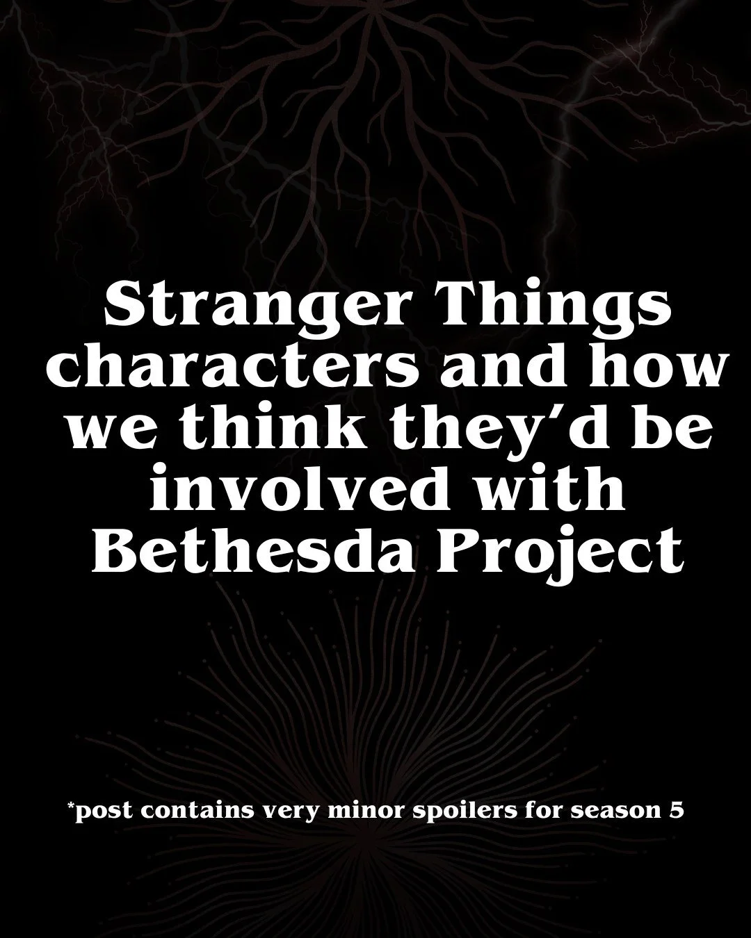 Stuck in the Upside Down? With the recent news that Steve, Robin, Nancy, and Jonathan are planning to meet up right here in Philly, we brainstormed how the characters of Stranger Things would get involved at Bethesda Project. Follow in your favorite 