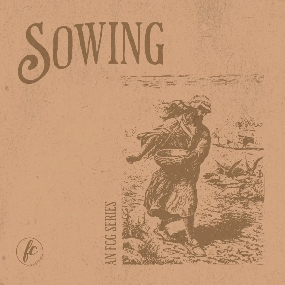 Sowing: Part 2 - How To Sow Well