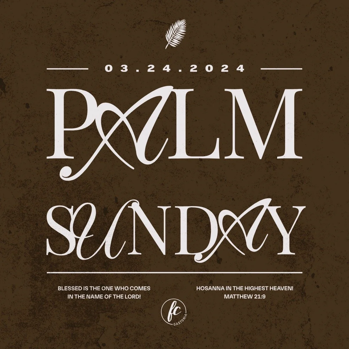 Palm Sunday 2024 at FCG