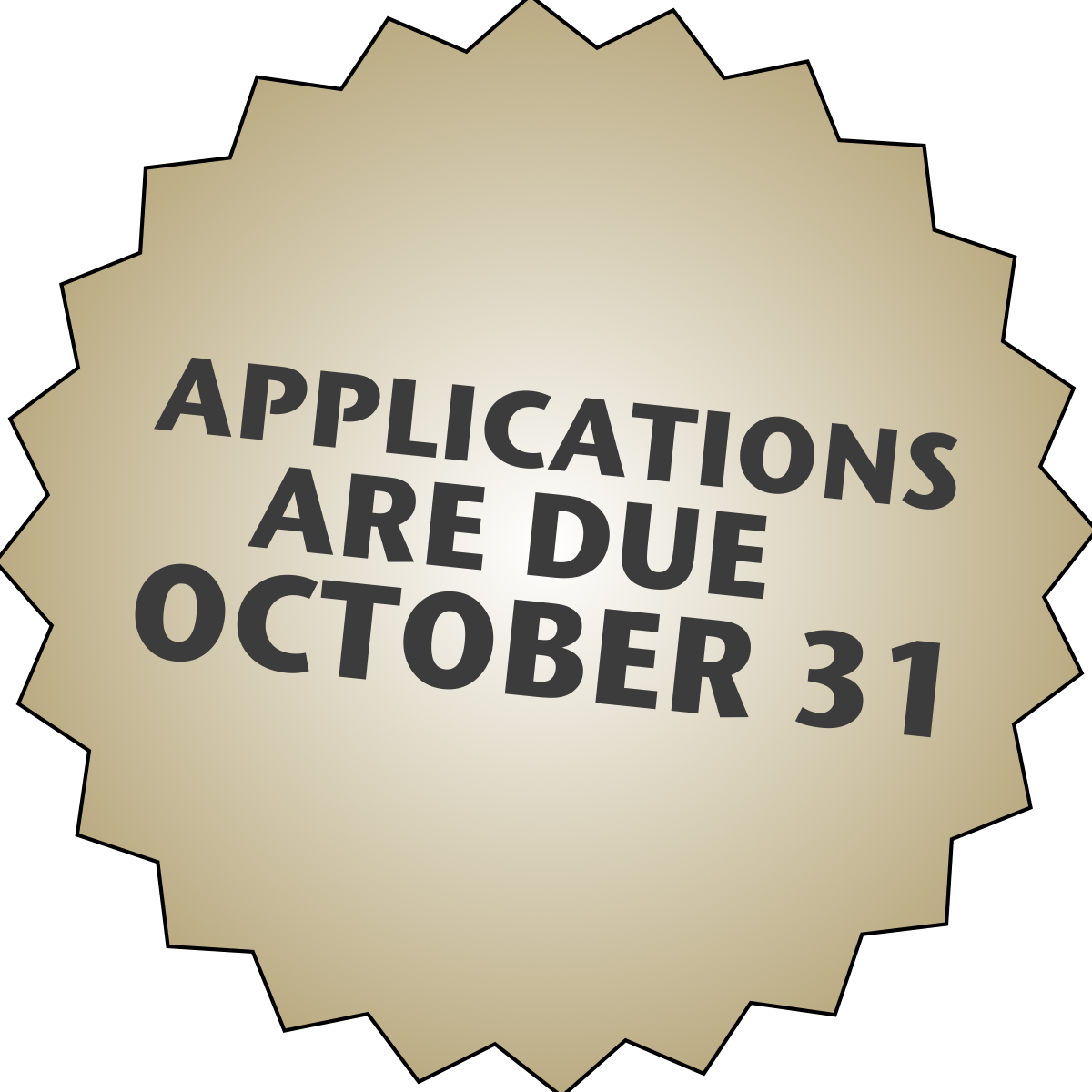 Applications are due October 31