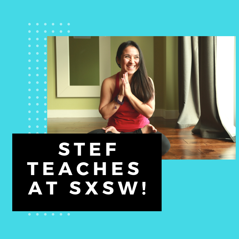 Stef Teaches at SXSW!!!