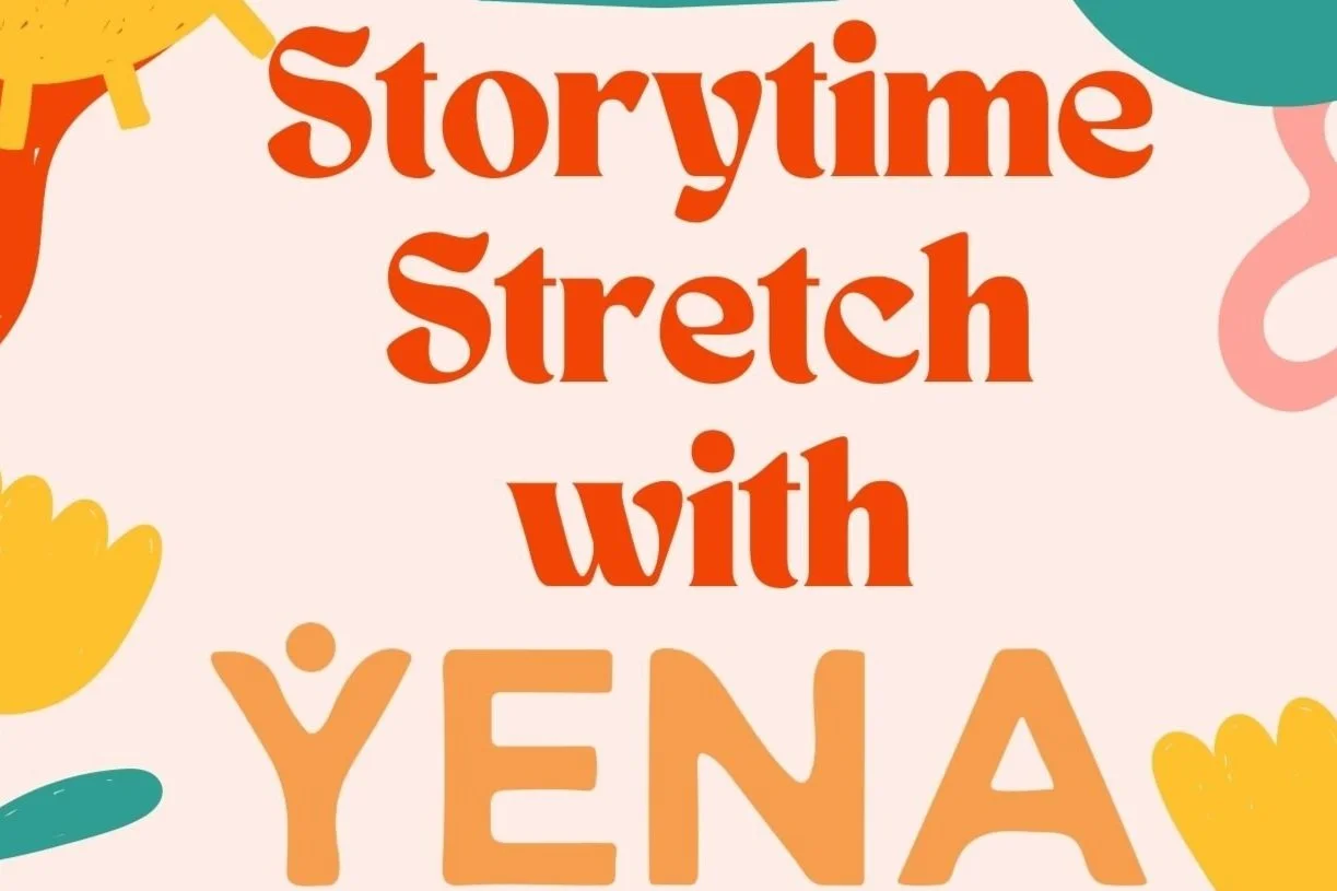 Storytime Stretch with Stefanie powered by Yena