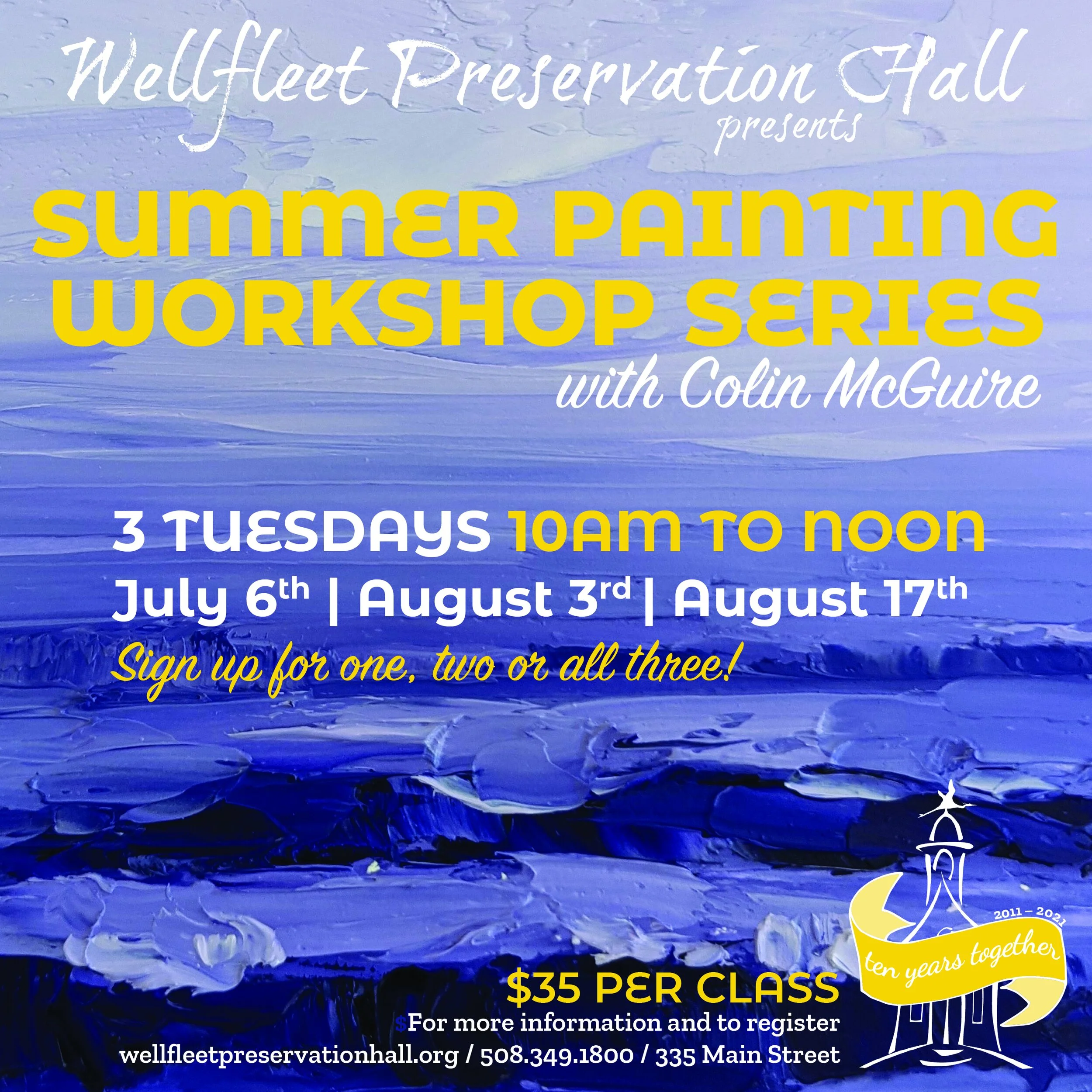 Summer Painting Workshop Series w/Colin McGuire *Tues. 8/3 & 8/17*